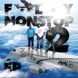 Fly Nonstop 2 Lyrics Fly Street Gang