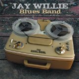 Reel Deal Lyrics Jay Willie Blues Band