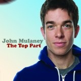 The Top Part Lyrics John Mulaney