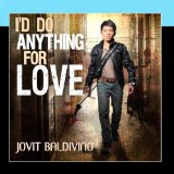 I Do Anything For Love Lyrics Jovit Baldivino