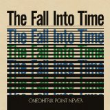 The Fall Into Time Lyrics Oneohtrix Point Never