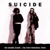 The Second Album + the First Rehearsal Tapes Lyrics Suicide