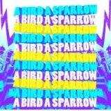 A Bird A Sparrow (EP) Lyrics A Bird A Sparrow