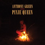 Pixie Queen Lyrics Anthony Green