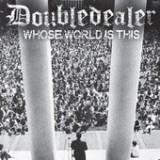 Whose World Is This (EP) Lyrics Double Dealer