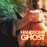 Steps (EP) Lyrics Handsome Ghost