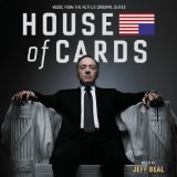 House of Cards Lyrics Jeff Beal