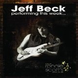 Performing This Week...Live At Ronnie Scott's Lyrics Jeff Beck