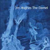 The Darnel Lyrics Jim Hughes