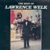 Miscellaneous Lyrics Lawrence Welk