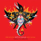 Mehliana: Taming the Dragon  Lyrics Mark Guiliana