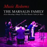 Music Redeems Lyrics Marsalis Family