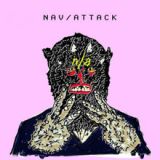 nav/attack Lyrics Nav/attack