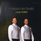 No Borders Lyrics The Spinney Brothers