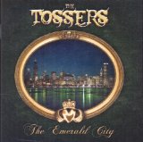The Emerald City Lyrics The Tossers