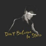 Don't Believe in Stars (Single) Lyrics Trent Dabbs