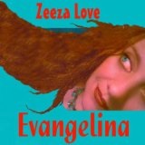 Evangelina Lyrics Zeeza