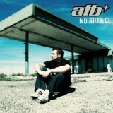 No silence Lyrics ATB