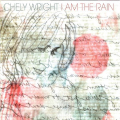 I Am The Rain Lyrics Chely Wright