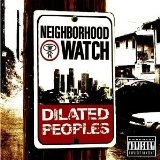 Neighborhood Watch Lyrics Dilated Peoples