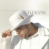 DJ Kane Lyrics Dj Kane