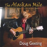 The Alaskan Mile Lyrics Doug Geeting