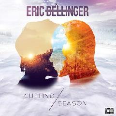 Cuffing Season Lyrics Eric Bellinger