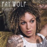 Blankets Lyrics Fay Wolf