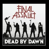 Dead By Dawn Lyrics Final Assault