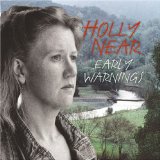 Early Warnings Lyrics Holly Near