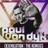 (R)Evolution: The Remixes Lyrics Paul Van Dyk