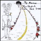 Furthest from the Tree Lyrics Ty Maxon
