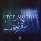 Stop Motion (EP) Lyrics Vinyl Thief