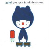 Miscellaneous Lyrics Zolof The Rock & Roll Destroyer