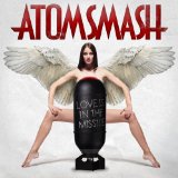 Love Is In The Missile Lyrics Atom Smash