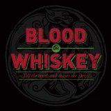 Tell The Truth And Shame The Devil  Lyrics Blood Or Whiskey