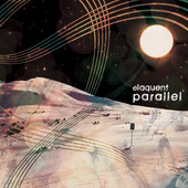 Parallel (EP) Lyrics Elaquent