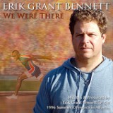 We Were There - Single Lyrics Erik Grant Bennett