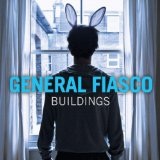 Buildings Lyrics General Fiasco