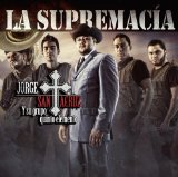 La Supremacia Lyrics Jorge Santacruz Y Su Grupo Quinto Elemento