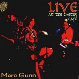 Live At The Cactus Cafe Lyrics Marc Gunn