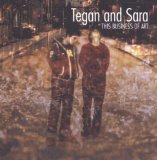 This Business Of Art Lyrics Tegan and Sara