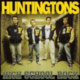 High School Rock Remastered Lyrics The Huntingtons