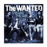 Chasing the Sun (Single) Lyrics The Wanted