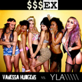 $$$ex (Single) Lyrics Vanessa Hudgens & Y.LA