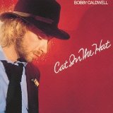 Cat In The Hat Lyrics Bobby Caldwell