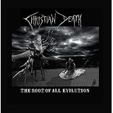 The Root Of All Evilution Lyrics Christian Death