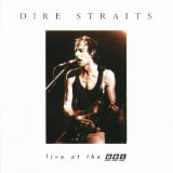 Live at the BBC Lyrics Dire Straits