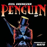 The Penguin (EP) Lyrics Evil Ebenezer