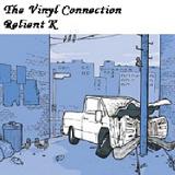 The Vinyl Connection Lyrics Relient K